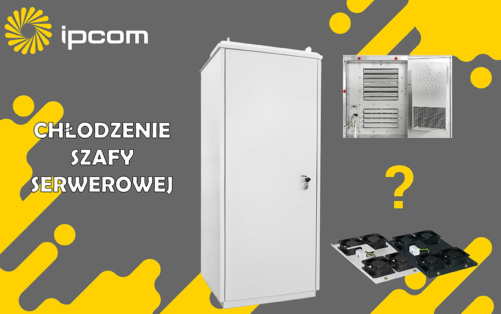 Chłodzenie szafy serwerowej
